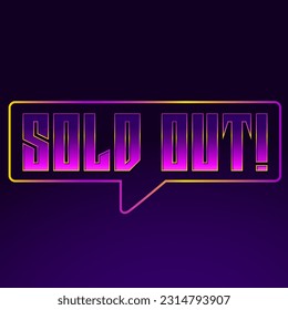 Sold  Out!, text graphic design vector Illustration 