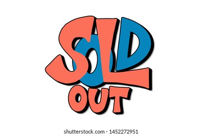 Sold out text isolated. Vector stylized lettering illustration.