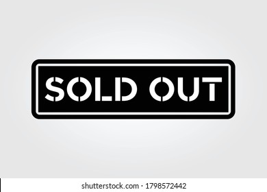 Sold out vector icon design for multiple use 