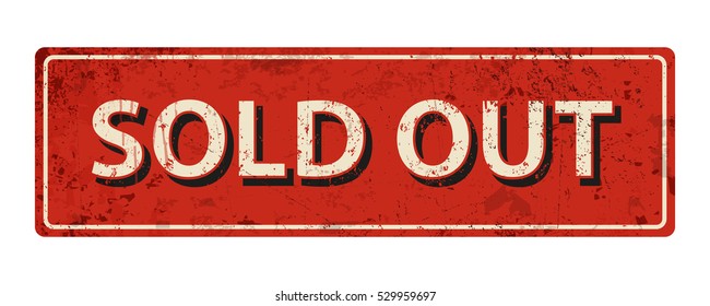 sold out - Vector illustration - vintage rusty metal sign