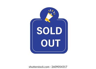 sold out, for websites, application Design, Element, learn, stay, template, top scorer, design, level, sign, speech, bubble  banner, modern, symbol, click. 
