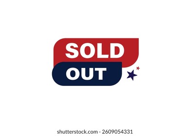 sold out, for websites, application Design, Element, learn, stay, template, top scorer, design, level, sign, speech, bubble  banner, modern, symbol, click. 
