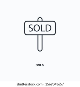 Sold outline icon. Simple linear element illustration. Isolated line Sold icon on white background. Thin stroke sign can be used for web, mobile and UI.