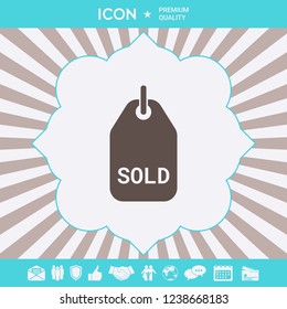 Sold tag symbol. Graphic elements for your design