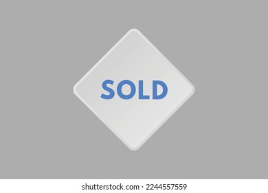 sold text Button. sold Sign Icon Label Sticker Web Buttons
