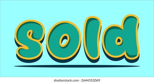 SOLD, word typography illustration for shop and store banner promotion.