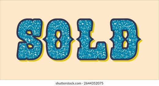 SOLD, word typography illustration for shop and store banner promotion.