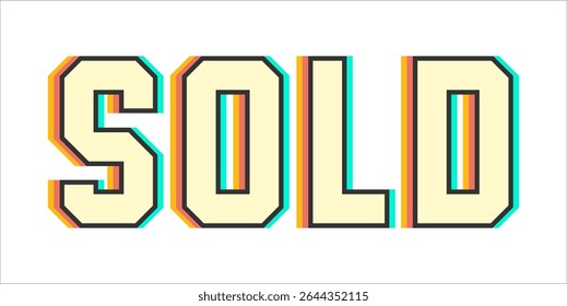 SOLD, word typography illustration for shop and store banner promotion.