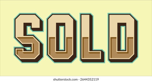 SOLD, word typography illustration for shop and store banner promotion.