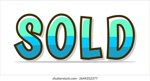 SOLD, word typography illustration for shop and store banner promotion.