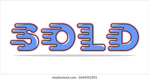 SOLD, word typography illustration for shop and store banner promotion.