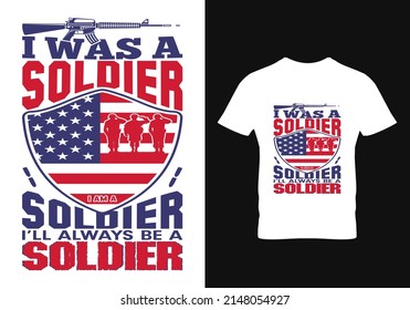 I WAS A SOLDIER I AM A SOLDIER I'LL ALWAYS BE A SOLDIER