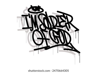 I'M SOLDIER OF GOD graffiti tag style design