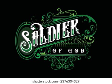 SOLDIER OF GOD word lettering custom design