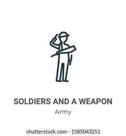 Soldiers and a weapon outline vector icon. Thin line black soldiers and a weapon icon, flat vector simple element illustration from editable army concept isolated on white background