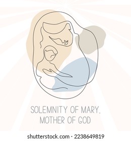 Solemnity of the Blessed Virgin Mary, the Mother of God greeting concept. Image of a young woman with a baby in her arms, minimalist line art style.