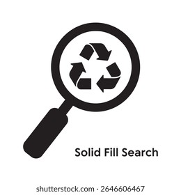 Solid fill search glyph icon with magnifying glass over recycle symbol for waste analysis and eco audit vector illustration design vector solid glyph icon