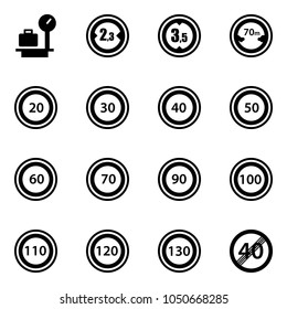 Solid vector icon set - baggage scales vector, limited width road sign, height, distance, speed limit 20, 30, 40, 50, 60, 70, 90, 100, 110, 120, 130, end