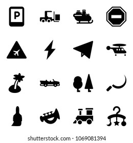 Solid vector icon set - parking sign vector, fork loader, santa sleigh, no way road, airport, lightning, paper fly, helicopter, palm, cabrio, forest, sickle, brush, horn toy, train, baby carousel