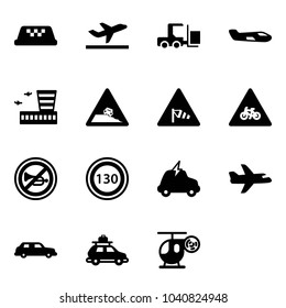 Solid vector icon set - taxi vector, departure, fork loader, small plane, airport building, steep roadside road sign, side wind, for moto, no horn, speed limit 130, electric car, limousine, baggage