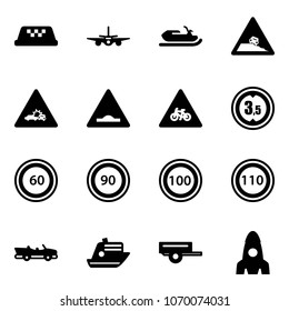 Solid vector icon set - taxi vector, plane, snowmobile, steep roadside road sign, car crash, artificial unevenness, for moto, limited height, speed limit 60, 90, 100, 110, cabrio, cruiser, trailer