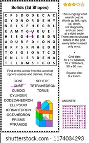Solids, or 3d shapes, themed zigzag word search puzzle (suitable both for kids and adults). Answer included.