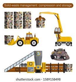 Solid-waste management. Compression and storage of garbage  and preparation of waste for recycling. Special equipment. Flat cartoon vector illustration style. Set of isolated objects, icons on white