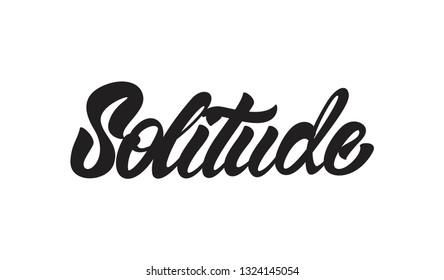 Solitude in lettering style. Vector illustration design.