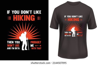 
solo hiking,crazy hiking t shirt design.