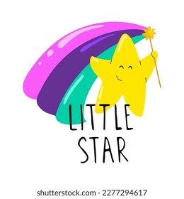 Solo print illustration with rainbow, cute star and hand drawn lettering Little star. Funny clipart for apparel, room decor, tee print design, poster and greeting card