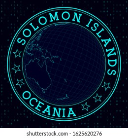 Solomon Islands round sign. Futuristic satelite view of the world centered to Solomon Islands. Country badge with map, round text and binary background. Beautiful vector illustration.