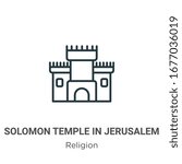 Solomon temple in jerusalem outline vector icon. Thin line black solomon temple in jerusalem icon, flat vector simple element illustration from editable religion concept isolated stroke on white 