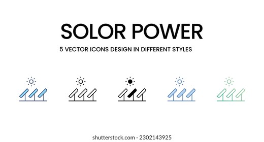 Solor Power Icon Design in Five style with Editable Stroke. Line, Solid, Flat Line, Duo Tone Color, and Color Gradient Line. Suitable for Web Page, Mobile App, UI, UX and GUI design.