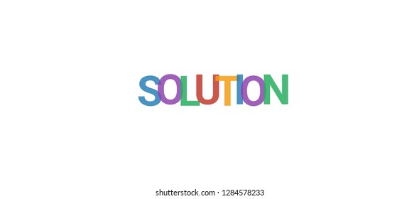 Solution word concept. Colorful "Solution" on white background. Use for cover, banner, blog.