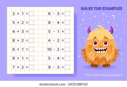 Solve the examples. Addition and subtraction up to 10. Mathematical puzzle game. Worksheet for school, preschool kids. Vector illustration. Cartoon educational game with cute monster for children.