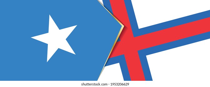 Somalia and Faroe Islands flags, two vector flags symbol of relationship or confrontation.