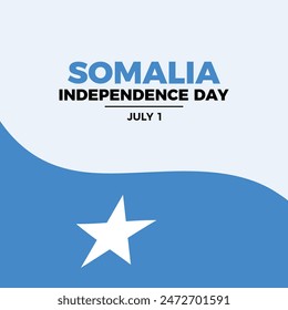 Somalia Independence Day poster vector illustration. Waving Somalia flag frame vector. Template for background, banner, card. Abstract Somalian flag symbol. July 1 every year. Important day