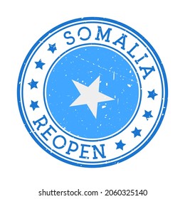 Somalia Reopening Stamp. Round badge of country with flag of Somalia. Reopening after lock-down sign. Vector illustration.