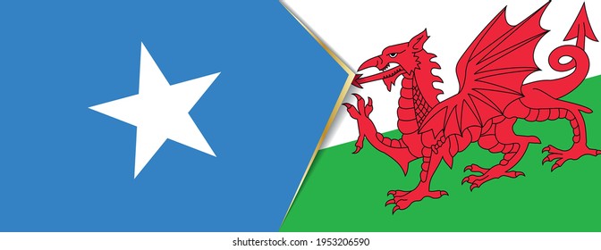 Somalia and Wales flags, two vector flags symbol of relationship or confrontation.