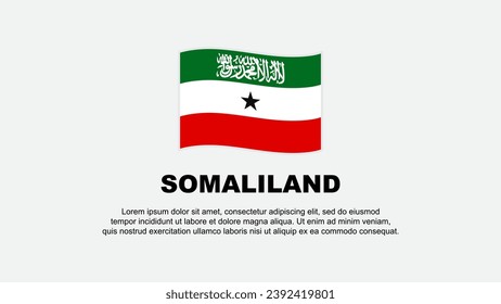 Somaliland Flag Abstract Background Design Template. Somaliland Independence Day Banner Social Media Vector Illustration. Somaliland Background