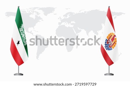 Somaliland and French Polynesia flags for official meeting against background of world map.
