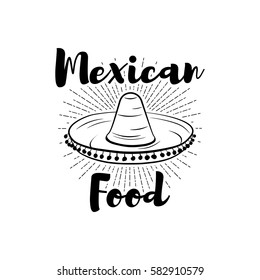 Sombrero Label. Mexico Food. Traditional Mexican Cuisine Vector sign for the restaurant. Vector Illustration