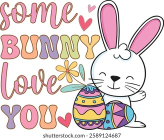 Some Bunny Love You Easter T Shirt Design Funny Easter Designs