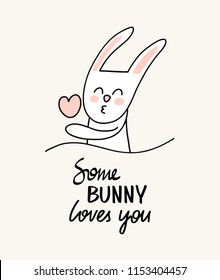 Some bunny loves you. Funny cute vector flat illustration poster