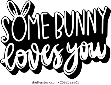 some bunny loves you happy easter black vector graphic design and cut file