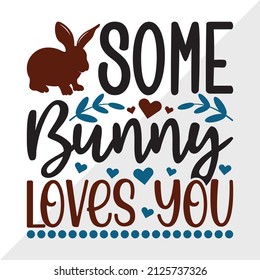 Some Bunny Loves You printable vector illustration