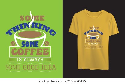 some coffee vector t-shirt design