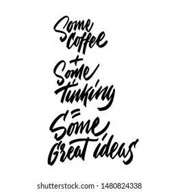 some coffee+some tinking=some great ideas