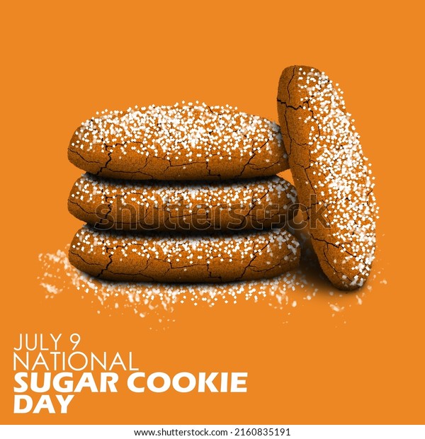 Some cookies with sugar
topping on brown background with bold texts, National Sugar Cookie
Day July 9