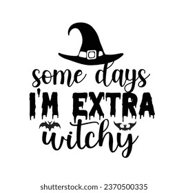 Some days I'm extra witchy